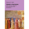 Giotto's Harmony: Music and Art in Padua at the Crossroads of the Renaissance