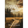 Trauma Still Speaks, Pt. 1 (With Workbook)