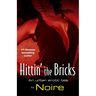 Hittin' the Bricks: An Urban Erotic Tale