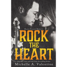 Rock the Heart
