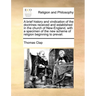 A Brief History and Vindication of the Doctrines Received and Established in the Church of New-England, with a Specimen of the New Scheme of Religion