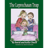 The Leprechaun Trap: A Family Tradition For Saint Patrick's Day