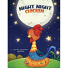 Night Night Chicken