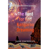 Hunt for Red Kangaroo Dreaming: A Phoebe McCabe Historical mystery Thriller