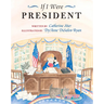 If I Were President