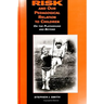 Risk and Our Pedagogical Relation to Children: On the Playground and Beyond