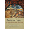 Family and Empire: The Fernández de Córdoba and the Spanish Realm