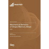Mechanical Behavior of Shape Memory Alloys: 2022