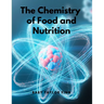The Chemistry of Food and Nutrition