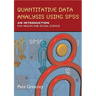 Quantitative Data Analysis Using SPSS: An Introduction for Health & Social Science
