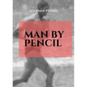 Man by Pencil