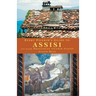 Every Pilgrim's Guide to Assisi: And Other Franciscan Pilgrim Places