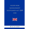 Flood Risk Management (Scotland) Act 2009 (UK)