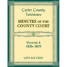 Carter County, Tennessee Minutes of County Court, 1826-1829, Volume 4