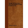 Voyage Of Nearchus, And The Periplus Of The Erythrean Sea