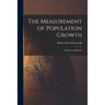 The Measurement of Population Growth: Methods and Results
