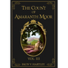 The Count of Amaranth Moor, Vol. 3