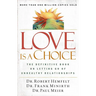 The Love Is a Choice: The Definitive Book on Letting Go of Unhealthy Relationships (Revised)