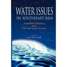 Water Issues in Southeast Asia: Present Trends and Future Direction