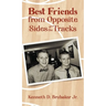 Best Friends from Opposite Sides of the Tracks