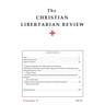 Christian Libertarian Review: Volume 2