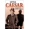 Little Caesar: A Biography of Edward G. Robinson