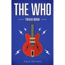 The Who Trivia Book