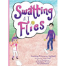 Swatting at Flies: Coaching Princesses Softball