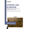 Views on Europe: Gender Historical and Postcolonial Perspectives on Journeys
