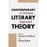 Contemporary Literary Theory: A Christian Appraisal