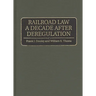 Railroad Law a Decade After Deregulation