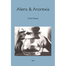 Aliens & Anorexia, New Edition