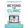 Beyond the Clinic: Transforming your practice with video consultations