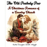 The Old Peabody Pew: A Christmas Romance of a Country Church