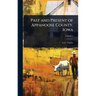 Past and Present of Appanoose County, Iowa