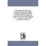 Wholesale Prices, Wages and Transportation. Report of Changes in Railway Transportation Rates On Freight Traffic Throughout the United States, 1852 to