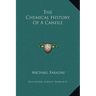 The Chemical History of a Candle