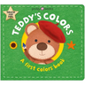 Teddy's Colors (Learn with Bear): A First Colors Book