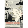 Pandemic and Narration: Covid-19 Narratives in Latin America