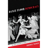Dance Floor Democracy: The Social Geography of Memory at the Hollywood Canteen