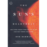 The Sun's Heartbeat: And Other Stories from the Life of the Star That Powers Our Planet