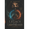 The Legacy Of The Lightbearer: A Young Adult Epic Fantasy Adventure of Prophecy, Magic, and Destiny