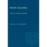 British Columbia: Studies in Canadian Geography