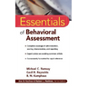 Essentials of Behavioral Assessment