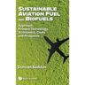 Sustainable Aviation Fuel and Biofuels