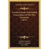 A Critical Greek And English Concordance Of The New Testament (1871)