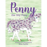 Penny the Shy Pony