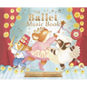 The Ballet Music Book: Play Swan Lake, Nutcracker, Sleeping Beauty, and Other Ballet Classics