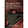 Emmett Till's Secret Witness: FBI Confidential Source Speaks