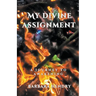 My Divine Assignment: A Journey to Awakening